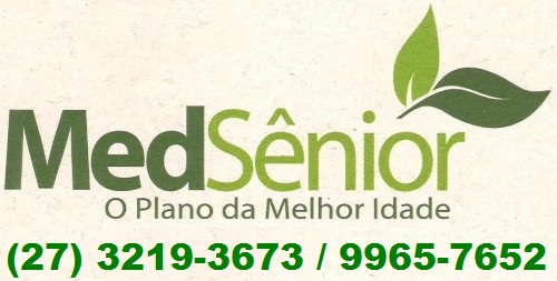 MEDSENIOR (27) 3219-3673 TABELAS CLIQUE AQUI PLANOS +REMOÇÃO GRATIS