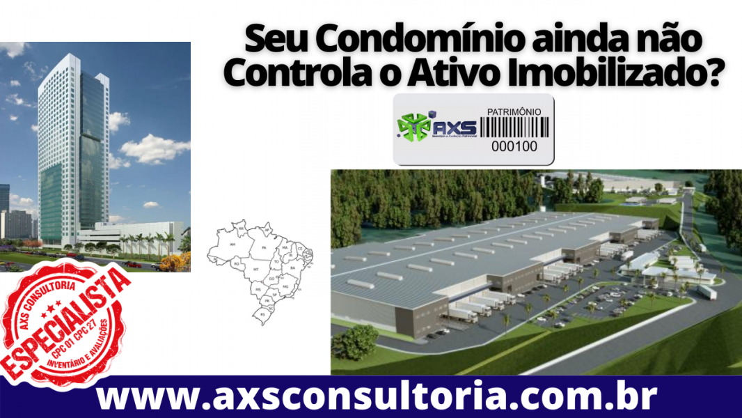 Controle do Ativo Imobilizado em Condomínios Residenciais e Empresariais - em todo o Brasil!
