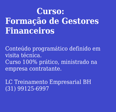Formação de Gestores Financeiros para Empresas - Curso prático (ministrado na sua Empresa)