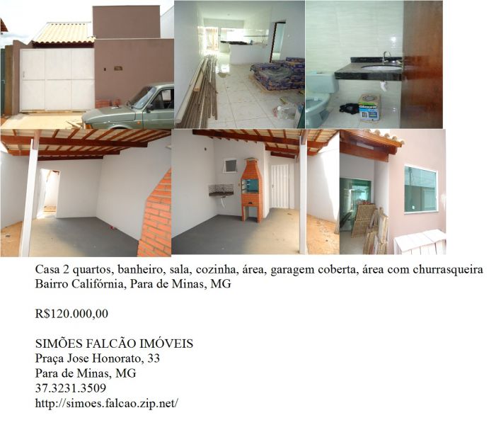 Casa 2 dormitorios , bairro california , para de minas, mg
