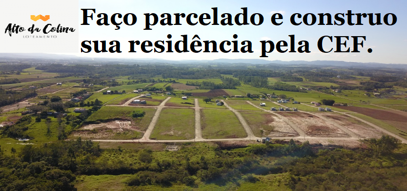 Loteamento Alto da Colina bairro Tereza Cristina Içara