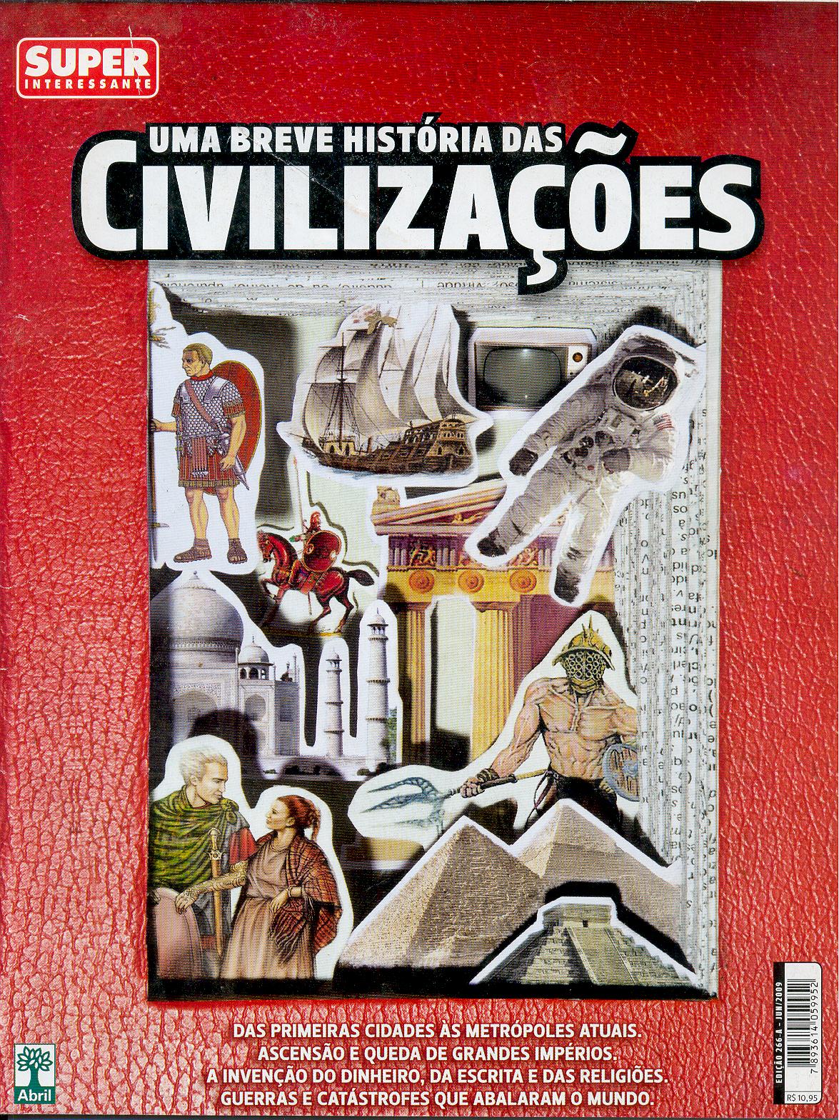 Revista Uma Breve História Das Civilizações - Superinteressante