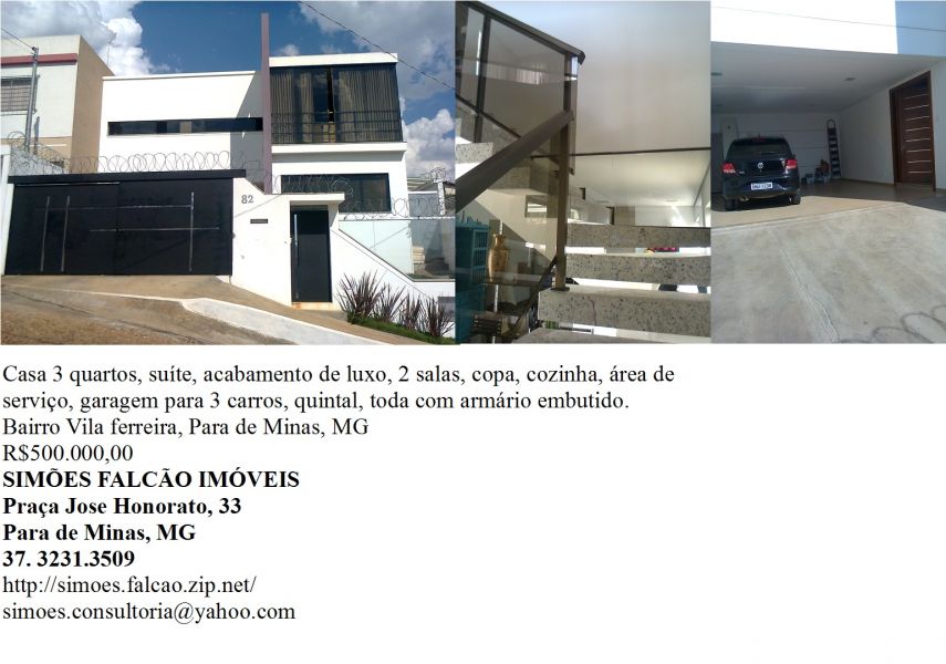 Casa 3 quartos em para de minas, mg , alto padrao , vila ferreira, armario embutidos