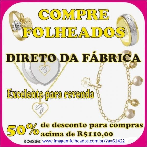 Ganhe Dinheiro em Casa na Internet, Revendendo Bijouterias Folheados.
