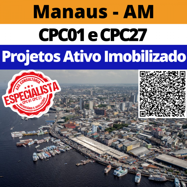 Ativo Imobilizado – Inventário e Avaliação de Ativos – Zona Franca de Manaus