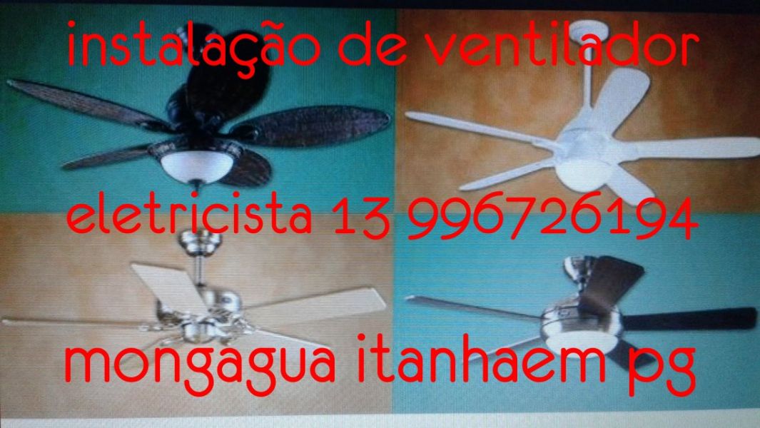 Ventilador de teto - instalação - eletricista 13 996726194