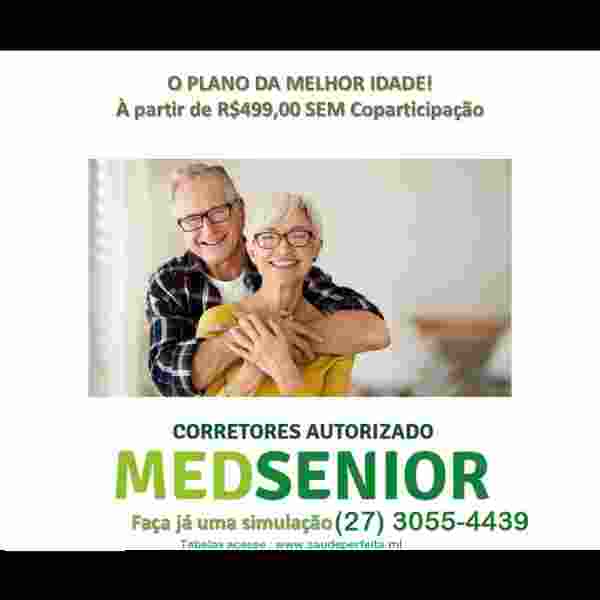 Medsênior planos completos a partir de R$499 Ligue (27) 99879-0149