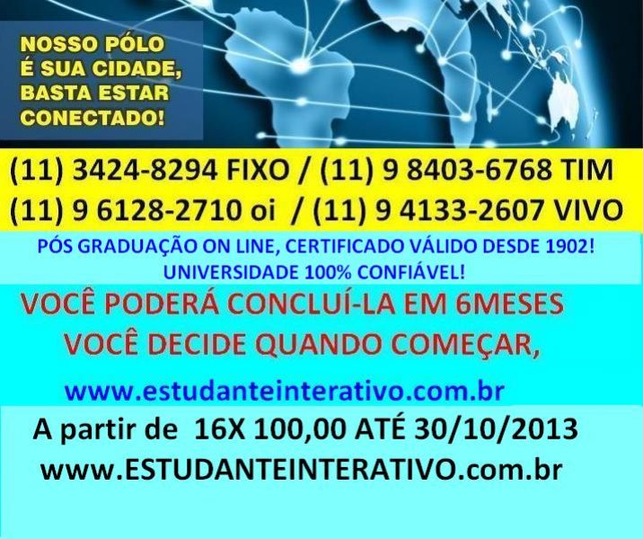 Pos Graduação On Line em 6 meses Totalmente a Distancia cred MEC