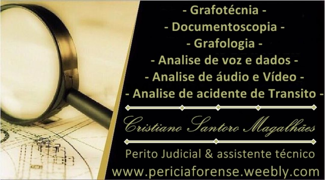 Cristiano Santoro Perito Judicial Grafotécnico & Analise de audia e video - RJ, SP, DF, ES, MG