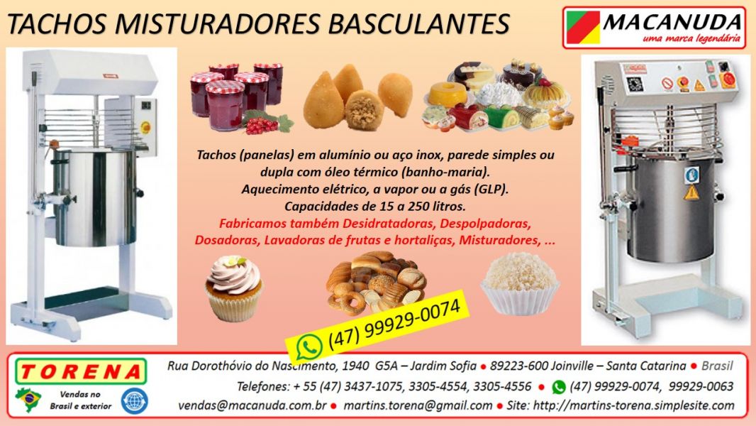 Fábrica de Tachos de Fazer Doces e Massas de Salgadinhos marca MACANUDA