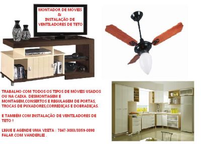 montador de moveis e instalaçao de ventilador  de teto.