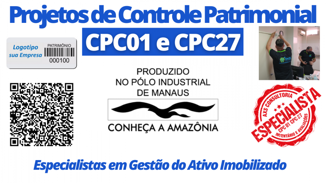 Ativo Imobilizado – Inventário e Avaliação de Ativos – Zona Franca de Manaus