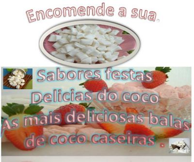 Sabores festas, Balas de coco caseiras, Salgados e doces para festas