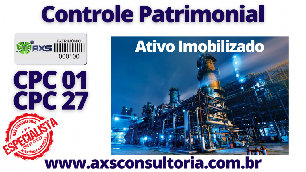 Ativo Imobilizado – Inventário (CPC27) e Avaliação Patrimonial (CPC01) em todo Brasil!