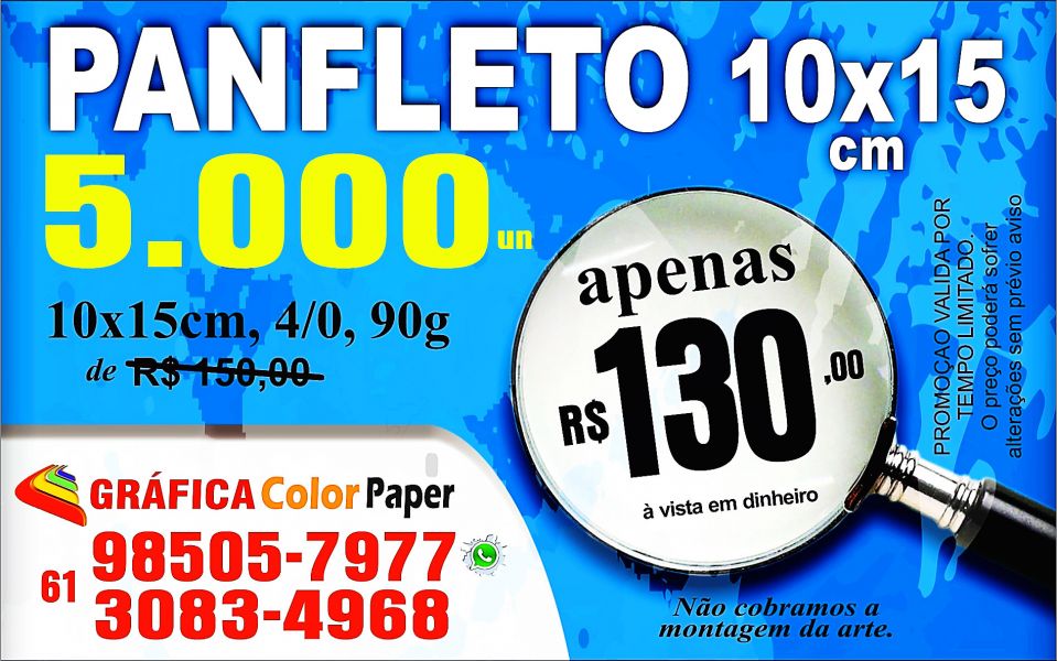 5.000 Panfleto 10x15cm, 4/0, impressão frente, Papel Couchê 90g, por apenas R$ 130,00
