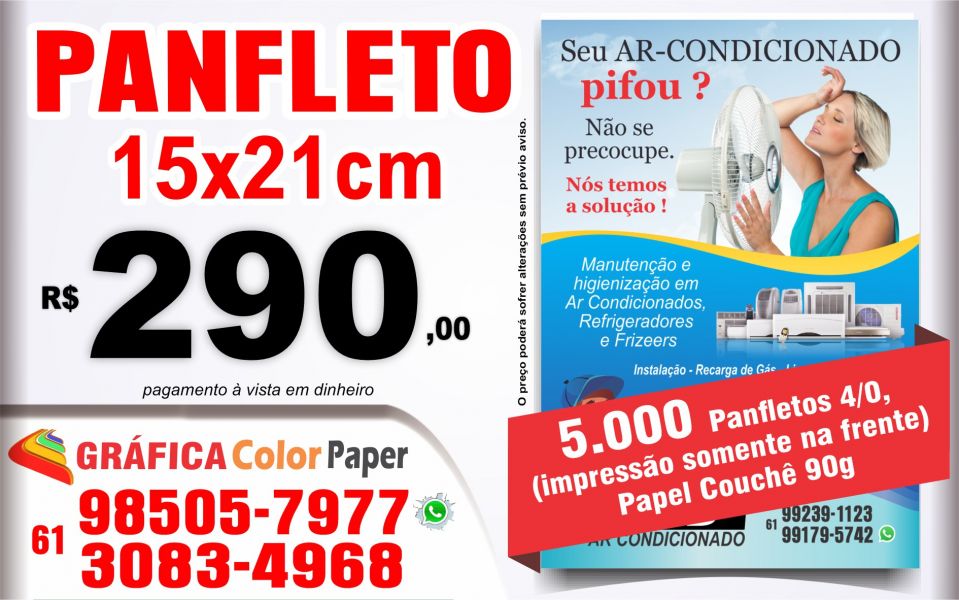  5.000 Panfleto 15x21cm, 4/0, R$ 290,00