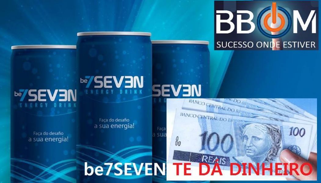 Red Bull te dá asas?  BE 7 SEVEN ME DÁ DINHEIROOO !