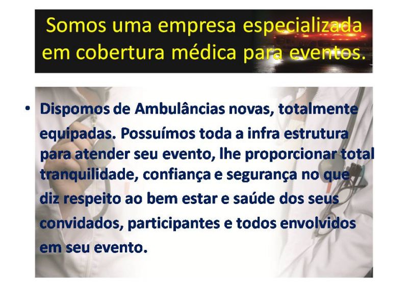 Ambulancias para Eventos - Casamentos - Congressos