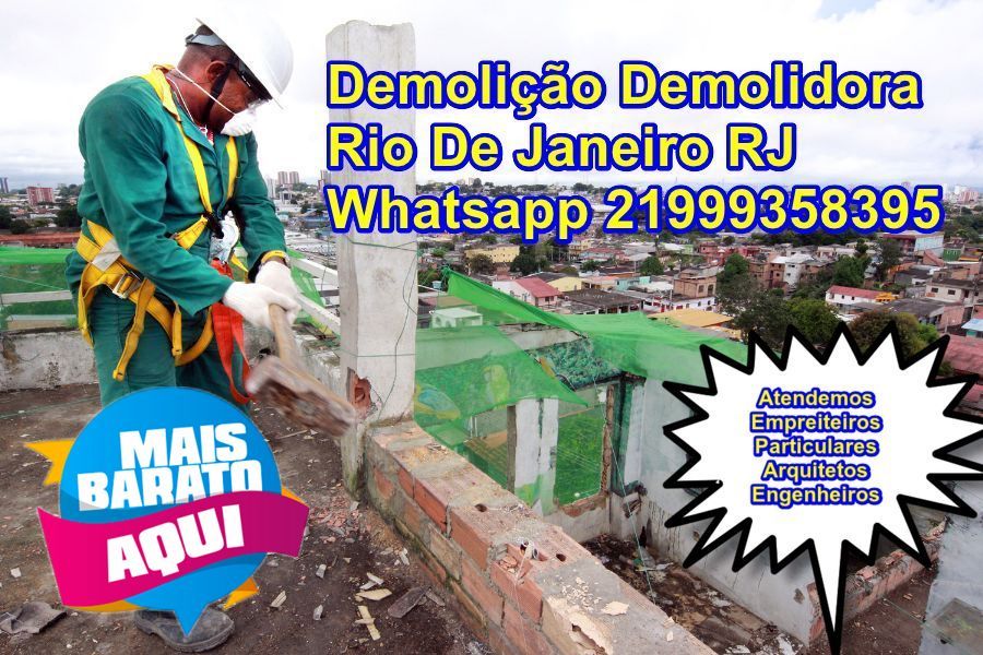 Demolição demolidora mais barato rj rio de janeiro Whatsapp (21) 99935-8395